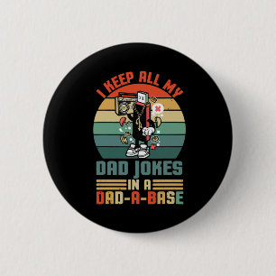 Badge Rond 5 Cm Fête des pères Je Garde Toutes Mes Blagues De Papa