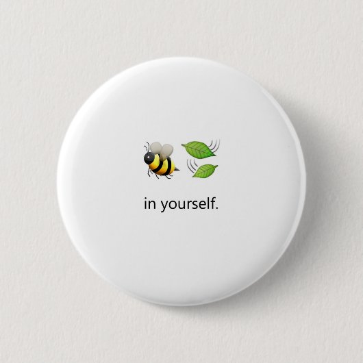Badge Rond 5 Cm Feuille d'abeille dans vous-même Pin (Devant)