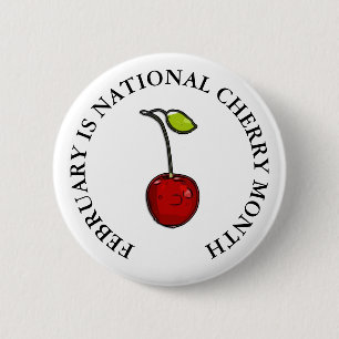 Badge Rond 5 Cm Février est le Mois national des cerises