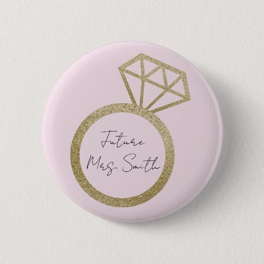 Badge Rond 5 Cm Fiançailles Ring Future Mme Button (Devant)