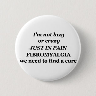 Badge Rond 5 Cm fibromyalgie folle paresseuse