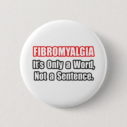 Badge Rond 5 Cm Fibromyalgie...Pas une peine (Devant)