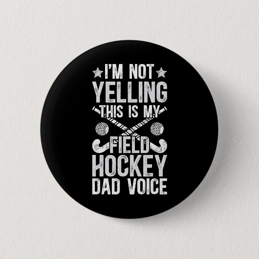Badge Rond 5 Cm Field Hockey Dad Voice Dad Of A Field Hockey Playe (Devant)