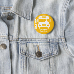 Badge Rond 5 Cm Field trip Chaperone - Monogram Nom - Personnalise