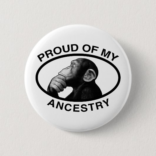 Badge Rond 5 Cm Fier De Mon Chimp Ancêtre (Devant)
