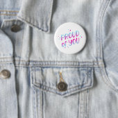 Badge Rond 5 Cm Fier de toi (En situation)