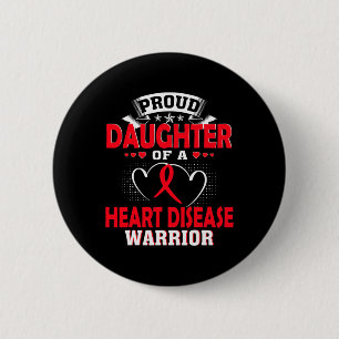 Badge Rond 5 Cm Fier Fille D'Un Guerrier De Maladie Cardiaque
