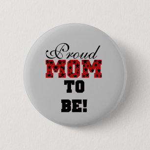 Badge Rond 5 Cm Fier maman d'être des tee-shirts et des cadeaux