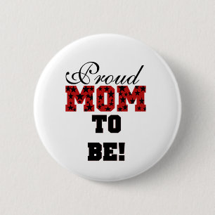 Badge Rond 5 Cm Fier maman d'être des tee-shirts et des cadeaux
