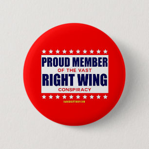 BADGE ROND 5 CM FIER MEMBRE DE LA VASTE CONSPIRATIE DE DROITE