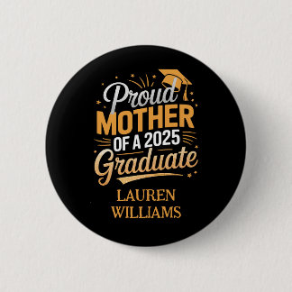 Badge Rond 5 Cm Fier Mère d'un 2025 Graduate - Graduation Cadeau