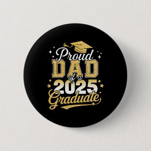 Badge Rond 5 Cm Fier Papa D'Un Cl De 2025 Graduate Graduati Senior