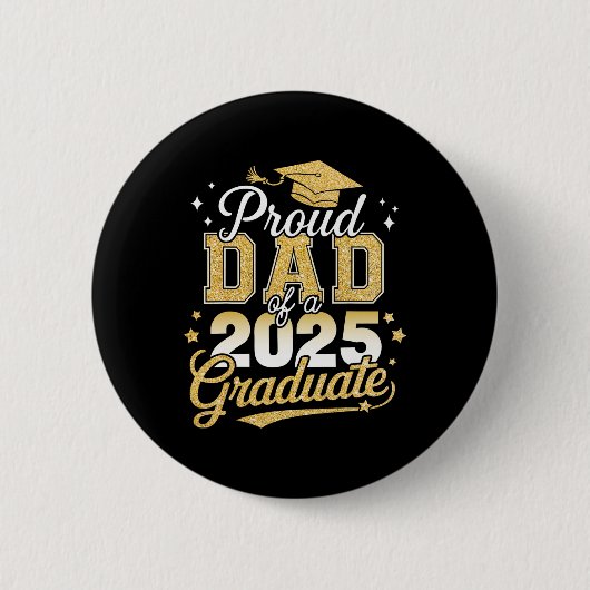 Badge Rond 5 Cm Fier Papa D'Un Cl De 2025 Graduate Graduati Senior (Devant)