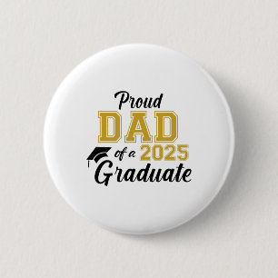 Badge Rond 5 Cm Fier Papa D'Un Diplômé Papa 2025 2025 S