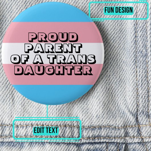Badge Rond 5 Cm Fier parent d'un bouton de fille trans