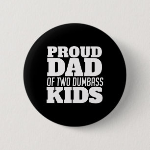 Badge Rond 5 Cm Fier Père De Deux Enfants Bêtes Patrie