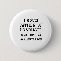Fier père de la classe de diplômés de 20XX ajouter