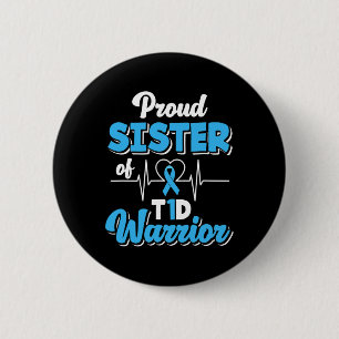 Badge Rond 5 Cm Fier Soeur D'Un Guerrier Du T1D Diabète Diabétique