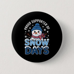 Badge Rond 5 Cm Fier supporter des jours de neige Bonhomme de neig