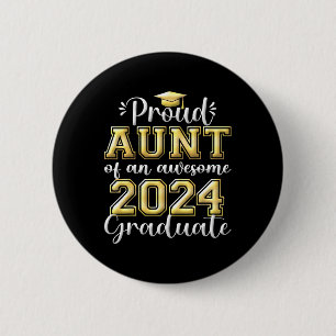 Badge Rond 5 Cm Fier Tante De 2024 Diplômé Awesome Family College
