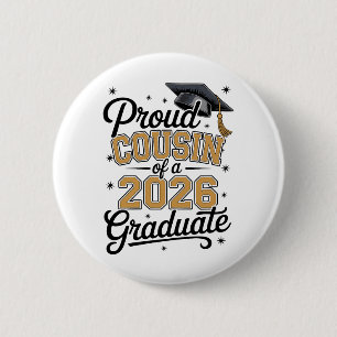 Badge Rond 5 Cm Fière Cousine D'une Promotion 2026 Diplômée Or Dip