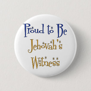 Badge Rond 5 Cm Fière d'être le témoin de Jéhovah