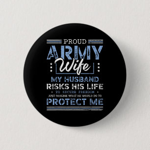 Badge Rond 5 Cm Fière épouse de l'armée assurant la liberté Soldat