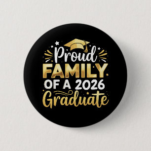 Badge Rond 5 Cm Fière famille d'un diplômé 2026 26 graduation or