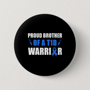 Badge Rond 5 Cm Fière Frère D'Un Guerrier Du T1D Sensibilisation A