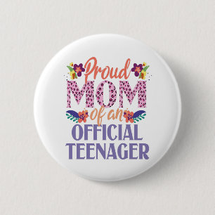 Badge Rond 5 Cm Fière Maman d'un adolescent officiel drôle anniver