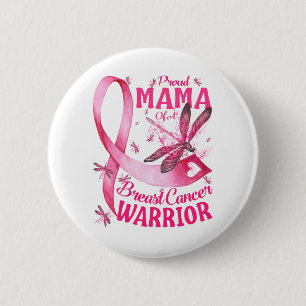 Badge Rond 5 Cm Fière Maman D'un Guerrier Contre Le Cancer Du Sein