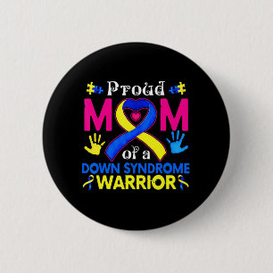 Badge Rond 5 Cm Fière Maman D'Un Syndrome De Down Un Fam De Sensib