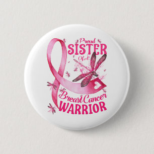 Badge Rond 5 Cm Fière Soeur D'Un Cancer Du Sein Guerrier Sensibili
