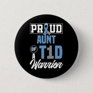 Badge Rond 5 Cm Fière Tante D'Un Guerrier T1D Sensibilisation Au D