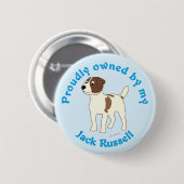 Badge Rond 5 Cm Fièrement possédé par mon Jack Russell Terrier (Devant & derrière)