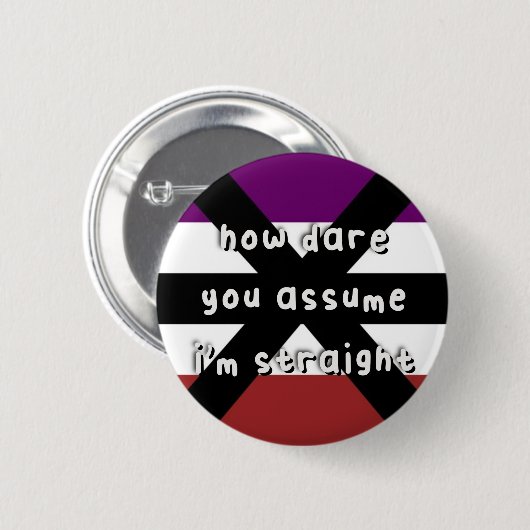 Badge Rond 5 Cm Fierté apothisexuelle - "Comment osez-vous suppose (Devant & derrière)