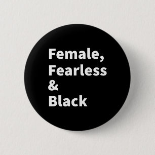 Badge Rond 5 Cm Fierté noire pour femmes féminines intrépides et n