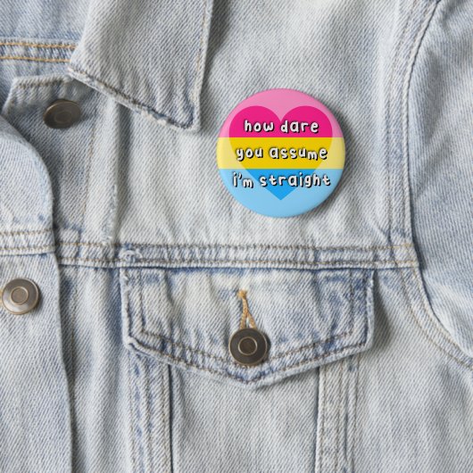 Badge Rond 5 Cm Fierté panromantique - "Comment osez-vous supposer (En situation)