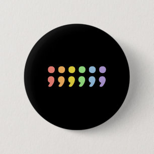 Badge Rond 5 Cm Fierté subtile Santé mentale Point-virgule Lgbtqia