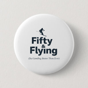 Badge Rond 5 Cm Fiffy & en vol mais atterrissage mieux que jam