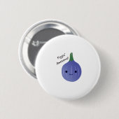 Badge Rond 5 Cm Figgin Awesome Cute Kawaii Fig (Devant & derrière)