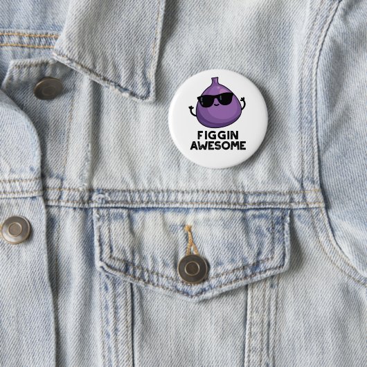 Badge Rond 5 Cm Figgin Awesome Funky Fruit Fig Pun (En situation)