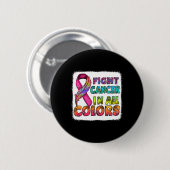 Badge Rond 5 Cm Fight Cancer (Devant & derrière)