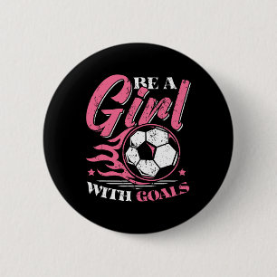 Badge Rond 5 Cm Fille avec des objectifs joueuse de football fémin