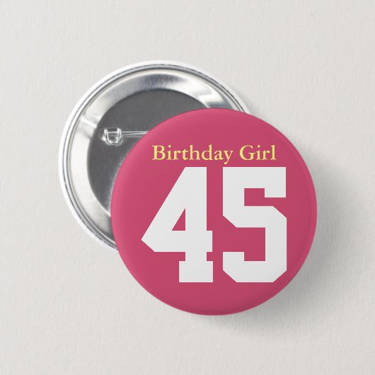 Badge Rond 5 Cm Fille d'anniversaire 45 (Devant & derrière)