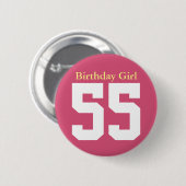 Badge Rond 5 Cm Fille d'anniversaire 55 (Devant & derrière)