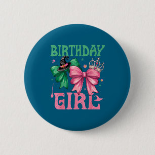Badge Rond 5 Cm Fille d'anniversaire Nk et sorcière d'anniversaire