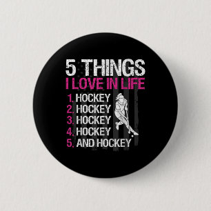 Badge Rond 5 Cm Fille de hockey sur gazon 5 choses que j'aime dans