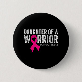 Badge Rond 5 Cm Fille d'un guerrier Sensibilisation au cancer du s