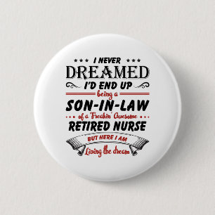 Badge Rond 5 Cm Fils En Droit De L'Infirmière À La Retraite